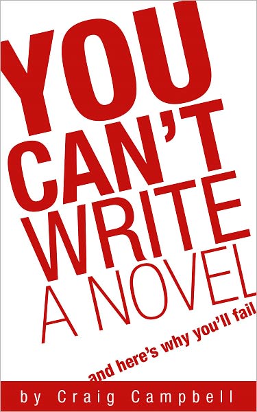 You Can't Write a Novel