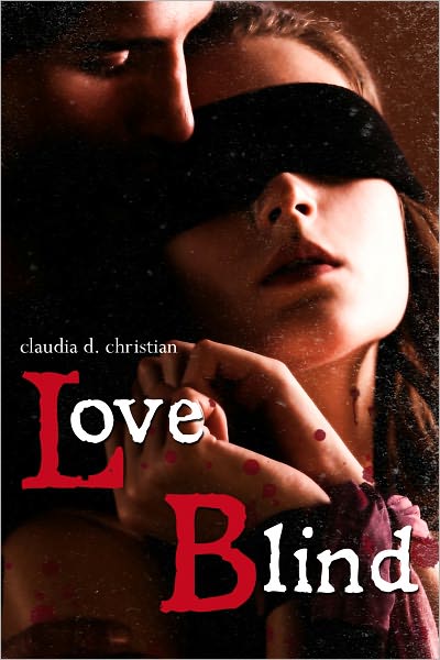 Love Blind (A Dark Love Story)