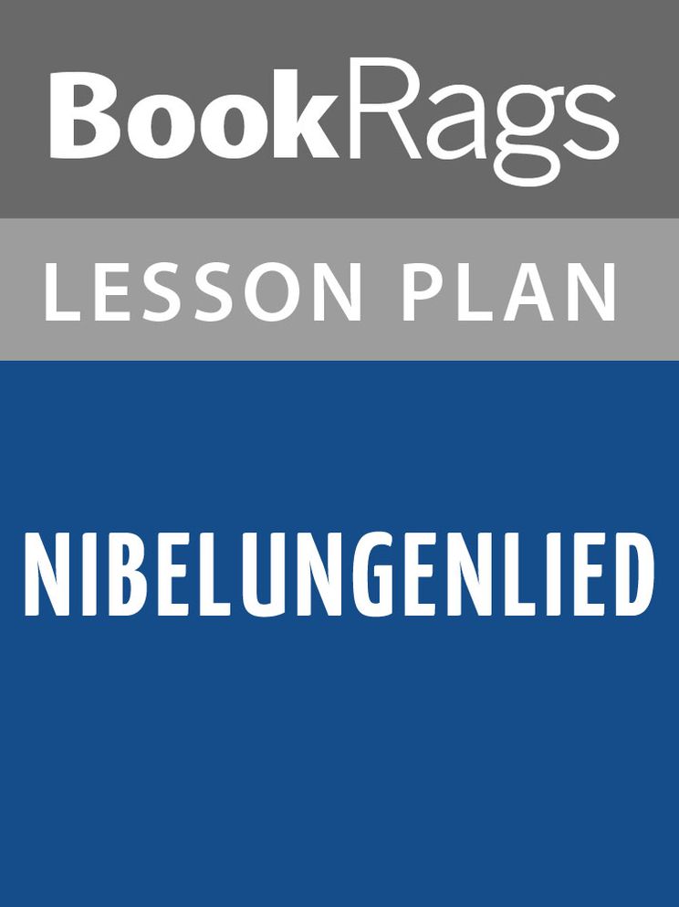 Nibelungenlied Lesson Plans