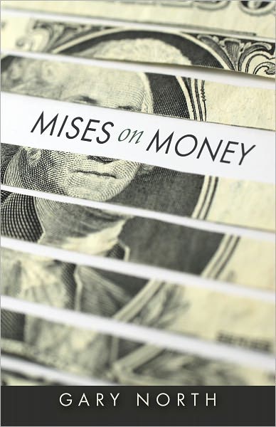 Mises on Money