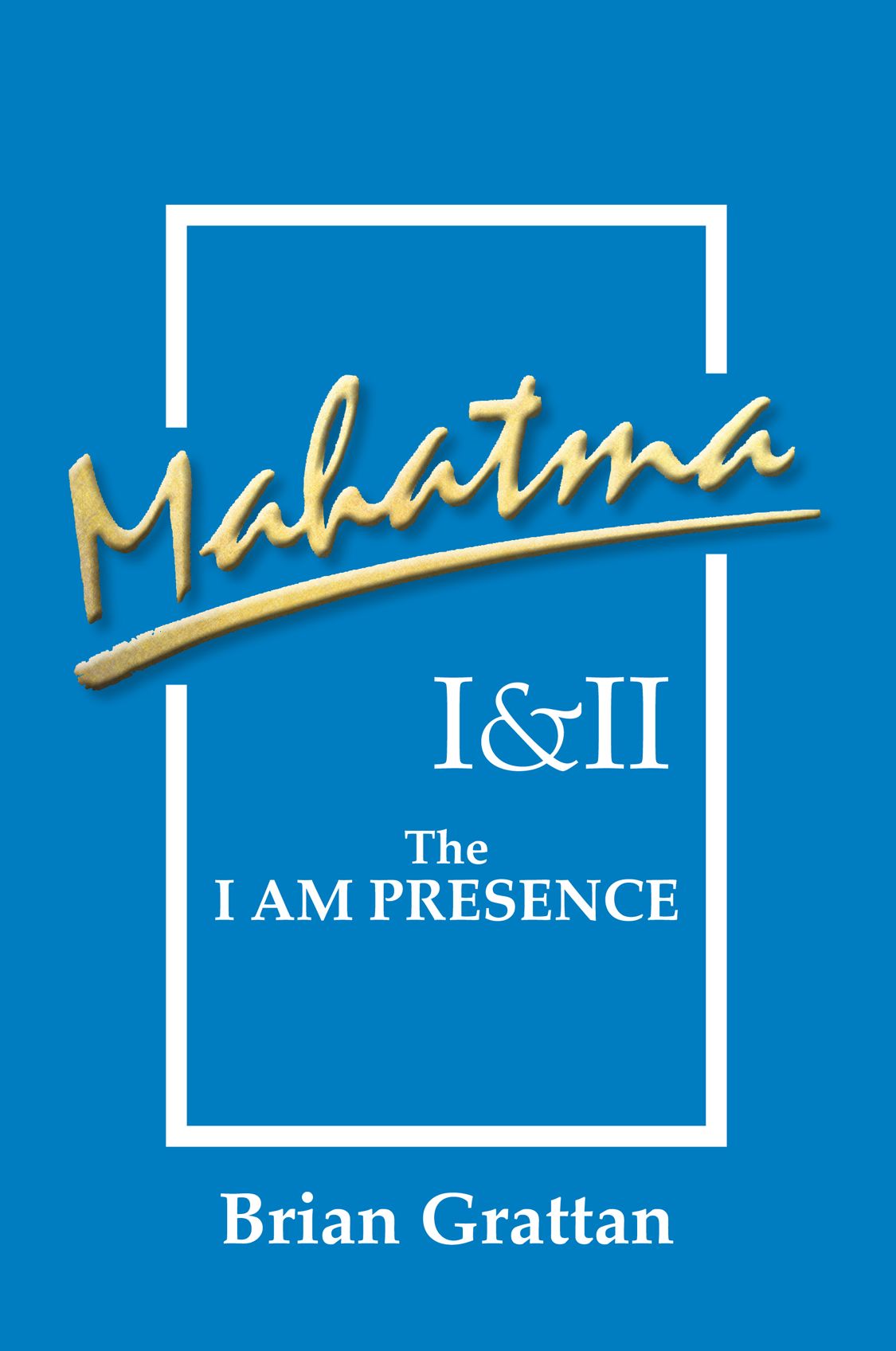 Mahatma I & II