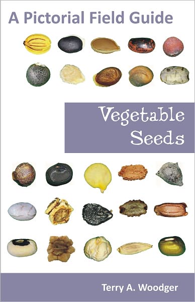 Vegetable Seeds: A Pictorial Field Guide