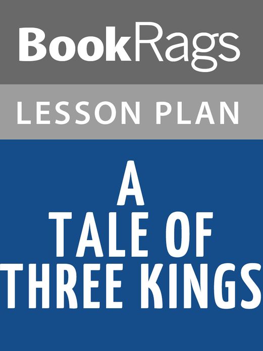 A Tale of Three Kings Lesson Plans