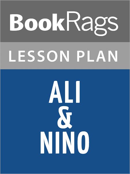 Ali & Nino Lesson Plans