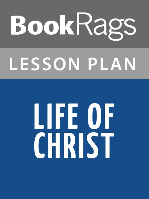 Life of Christ Lesson Plans
