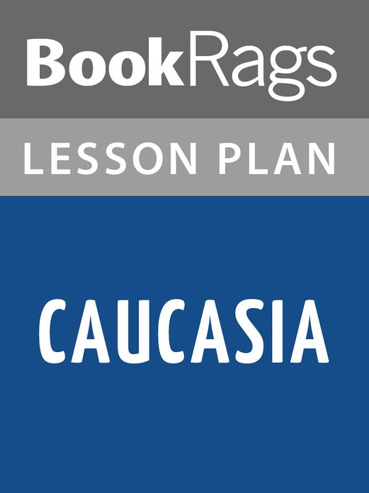 Caucasia Lesson Plans