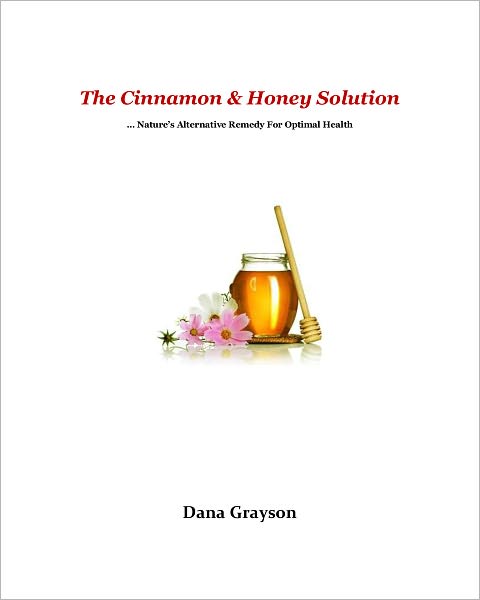The Cinnamon & Honey Solution