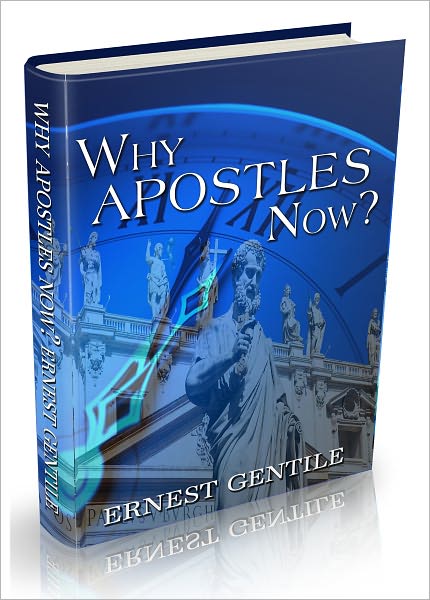 Why Apostles Now?