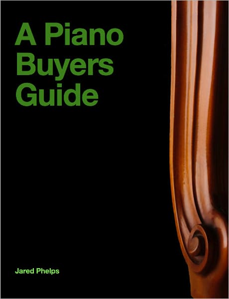 A Piano Buyer's Guide