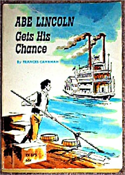 Abe Lincoln Gets His Chance: A Fiction and Literature, History, Post-1930, Young Readers/Childrens Classic By Frances Cavanah! AAA+++