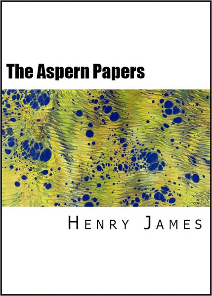 The Aspern Papers