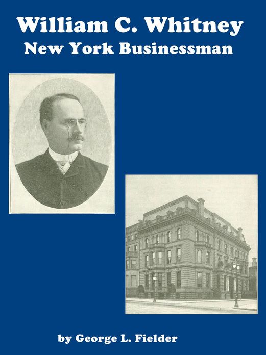 New York Businessman William C. Whitney