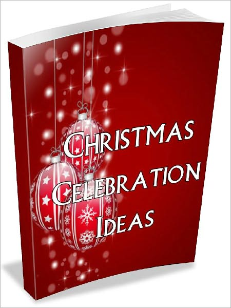 Christmas Celebration Ideas