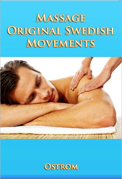 Massage - Original Swedish Movements