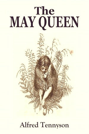 The MAY QUEEN