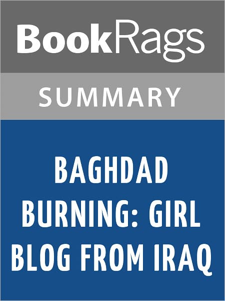 Baghdad Burning: Girl Blog from Iraq by Riverbend l Summary & Study Guide