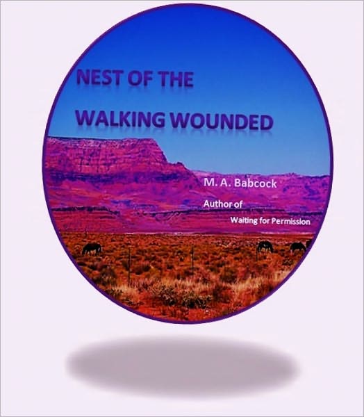 NEST OF THE WALKING WOUNDED