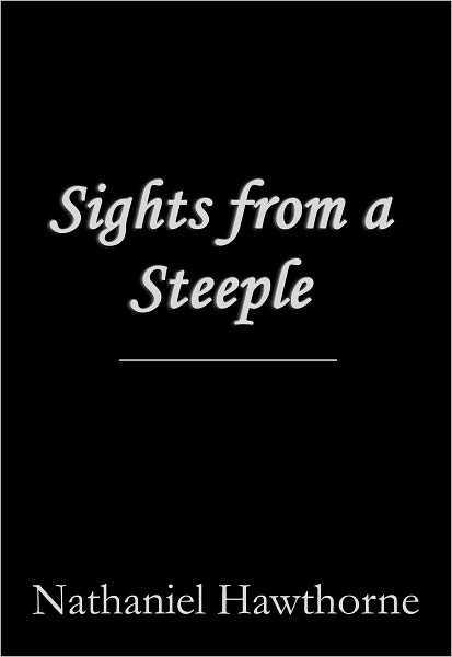 Sights from a Steeple
