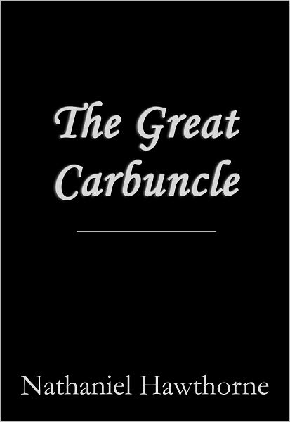 The Great Carbuncle
