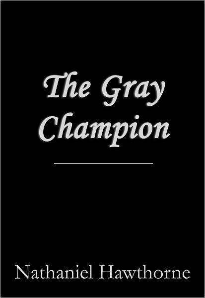 The Gray Champion