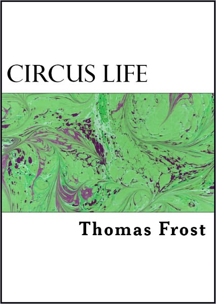Circus Life and Circus Celebrities