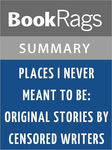 Places I Never Meant to Be: Original Stories by Censored Writers by Judy Blume l Summary & Study Guide
