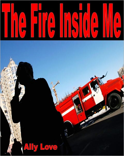 The Fire Inside Me - Gay M/m Seduction Male Dominance Male Submission Virgin XXX Erotica