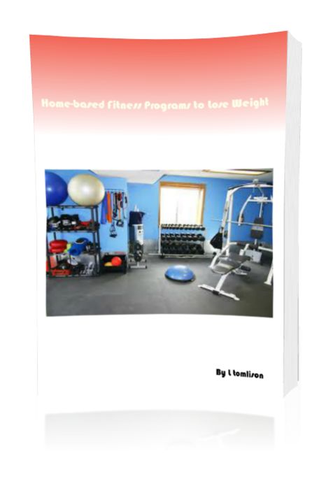 Home-based Fitness Programs to Lose Weight