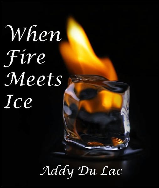 When Fire Meets Ice