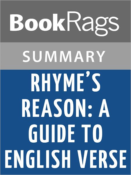 Rhyme's Reason: A Guide to English Verse by John Hollander l Summary & Study Guide