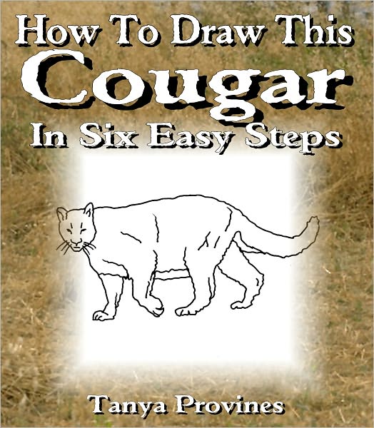 How To Draw This Cougar In Six Easy Steps