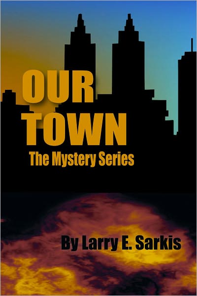 Our Town ~ The Mystery Series