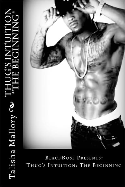 Thug’s Intuition: The Beginning