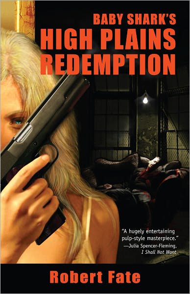 Baby Shark's High Plains Redemption
