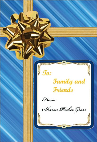 To Family and Friends