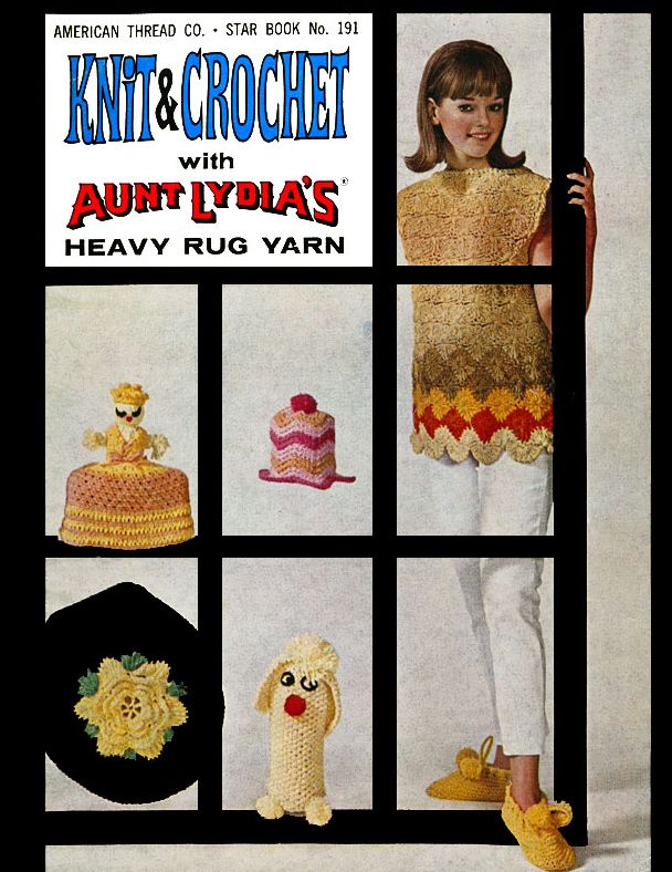 Knit & Crochet with Aunt Lydia's Heavy Rug Yarn, Star Book No. 191