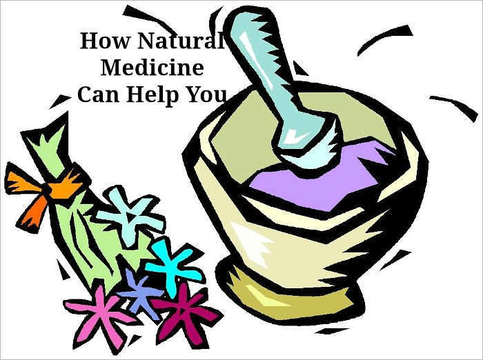 How Natural Medicine Can Help You