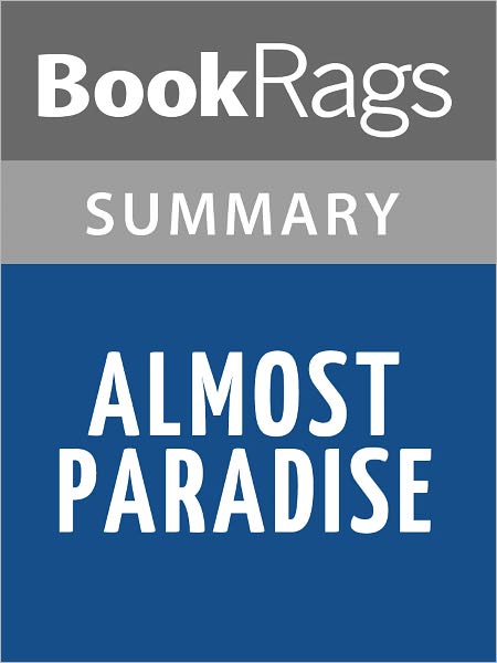 Almost Paradise by none l Summary & Study Guide