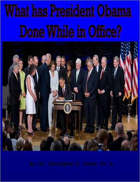 What has President Obama done while in office?