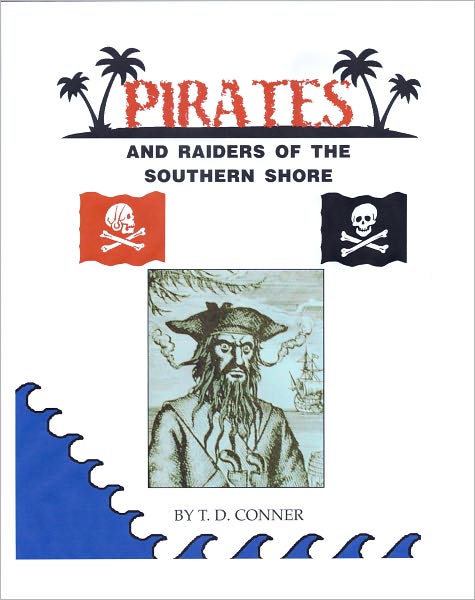 Pirates and Raiders of the Southern Shore