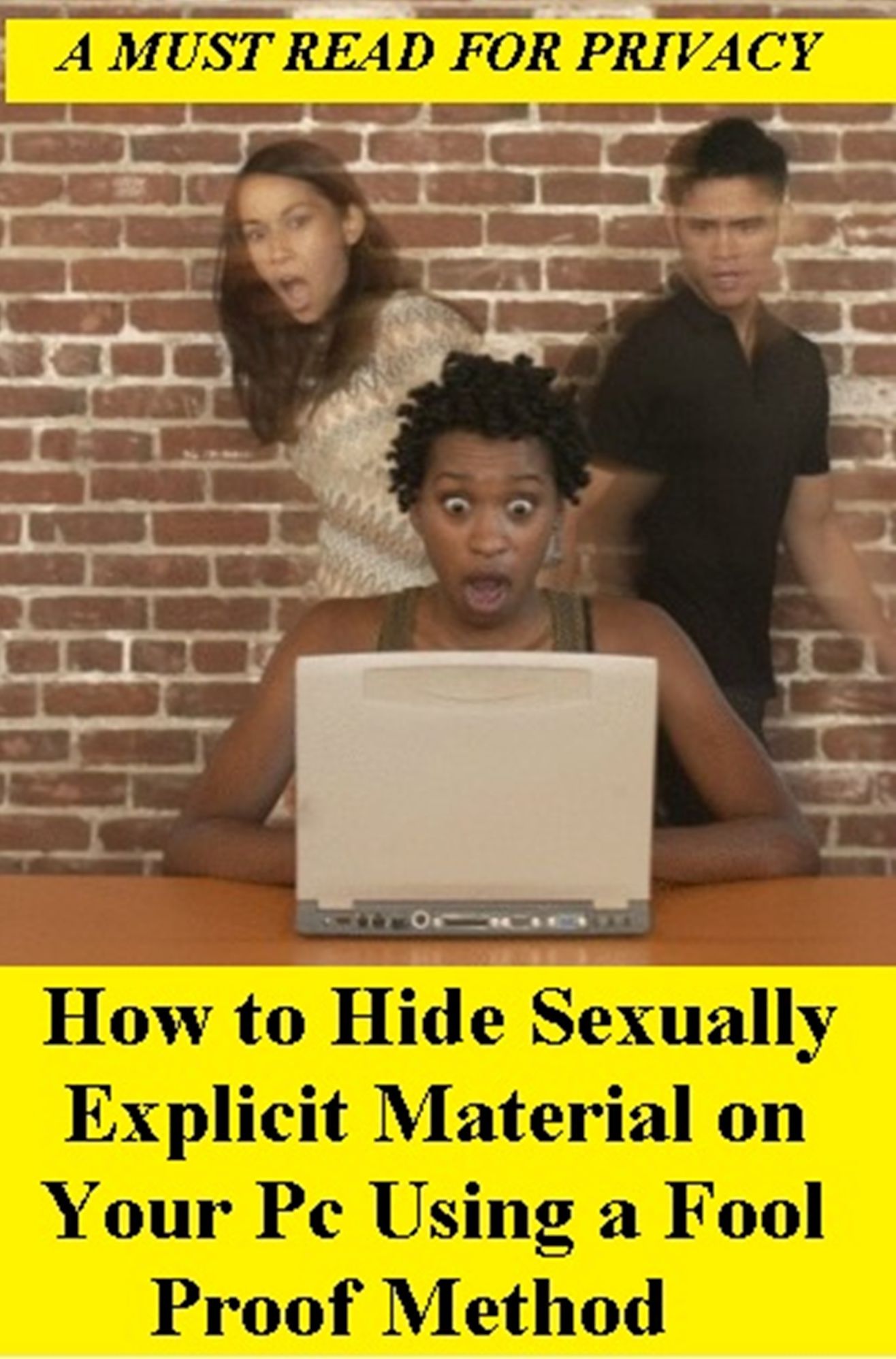 Erotic Stories: How to Hide Sexually Explicit Material on Your Pc Using a Fool Proof Method b(Hentai, domination, Bare ass, sex, sexy, adult, xxx, nude, nude, erotic, erotica, breast, ass, blow job, she-male, Erotic Photography, Erotic Stories, Naked)