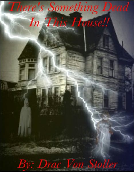 There's Something Dead in this House