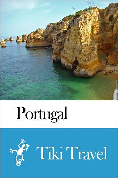 Portugal Travel Guide - Tiki Travel