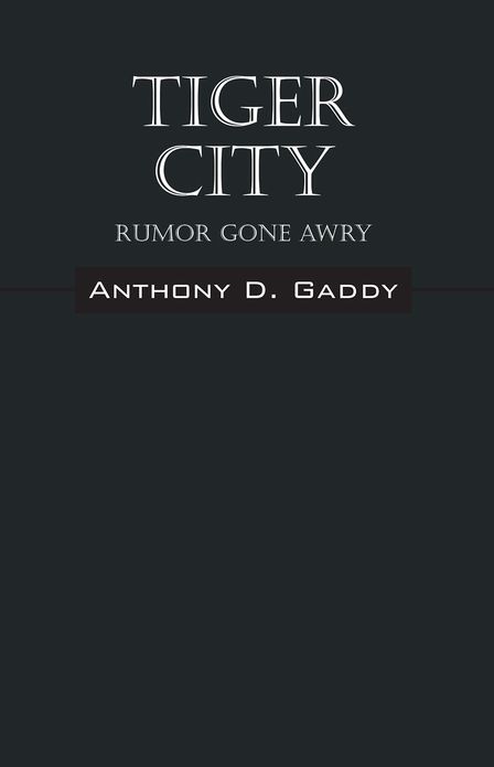 Tiger City: Rumor Gone Arye