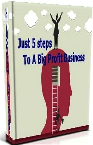 Just 5 steps To Big - Profit Small Report Business ----New, A A A