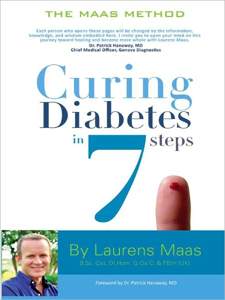 Curing Diabetes in 7 Steps: Take control of, and reverse your type two diabetes using Functional Medicine, naturally