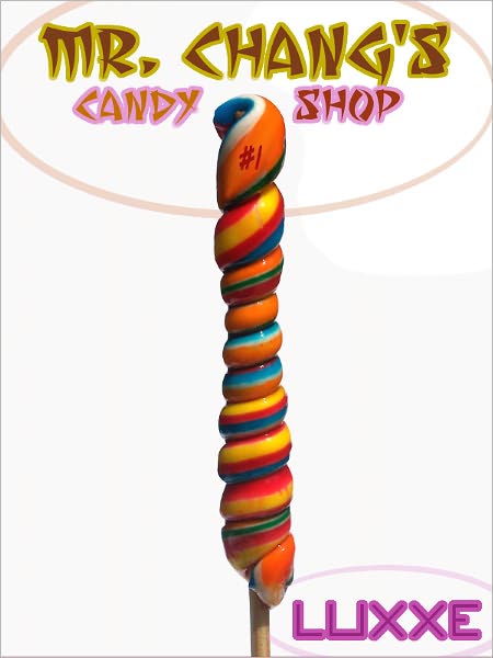 Mr. Chang's #1 (Mr. Chang's Candy Shop - a light bondage and seduction story)