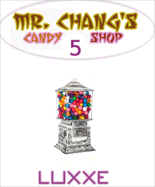 Mr. Chang's #5 - Mr. Chang's Candy Shop (Paranormal erotica / Living Doll)