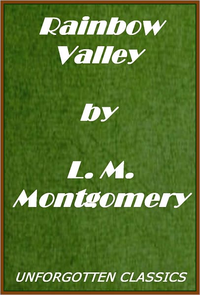 Rainbow Valley: Anne Shirley Series #7