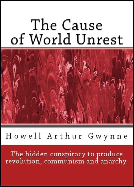The Cause of World Unrest